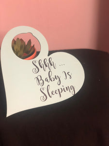 Shhh baby is sleeping sign